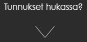 Tunnukset hukassa?